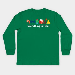 Everything is Fine Kids Long Sleeve T-Shirt